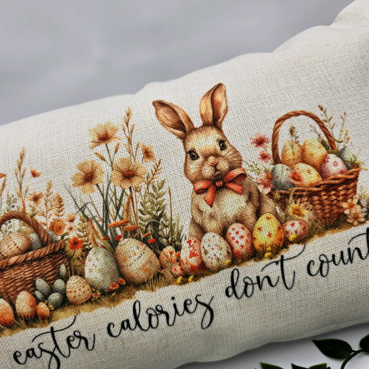 EASTER BUNNY CUSHION | "Easter Calories Don't Count" Fun Novelty Easter Cushion Home Decor Easter Eggs Linen Cushion Insert and Cover