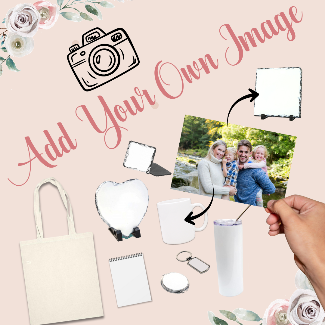 Design Your Own and Add Your Own Photo