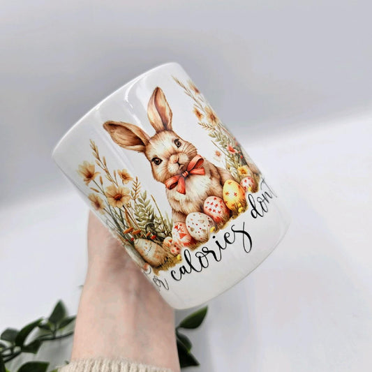 "EASTER CALORIES DON'T COUNT" MUG - 3 Sizes of Mug - Easter Gift, Cermaic Mugs